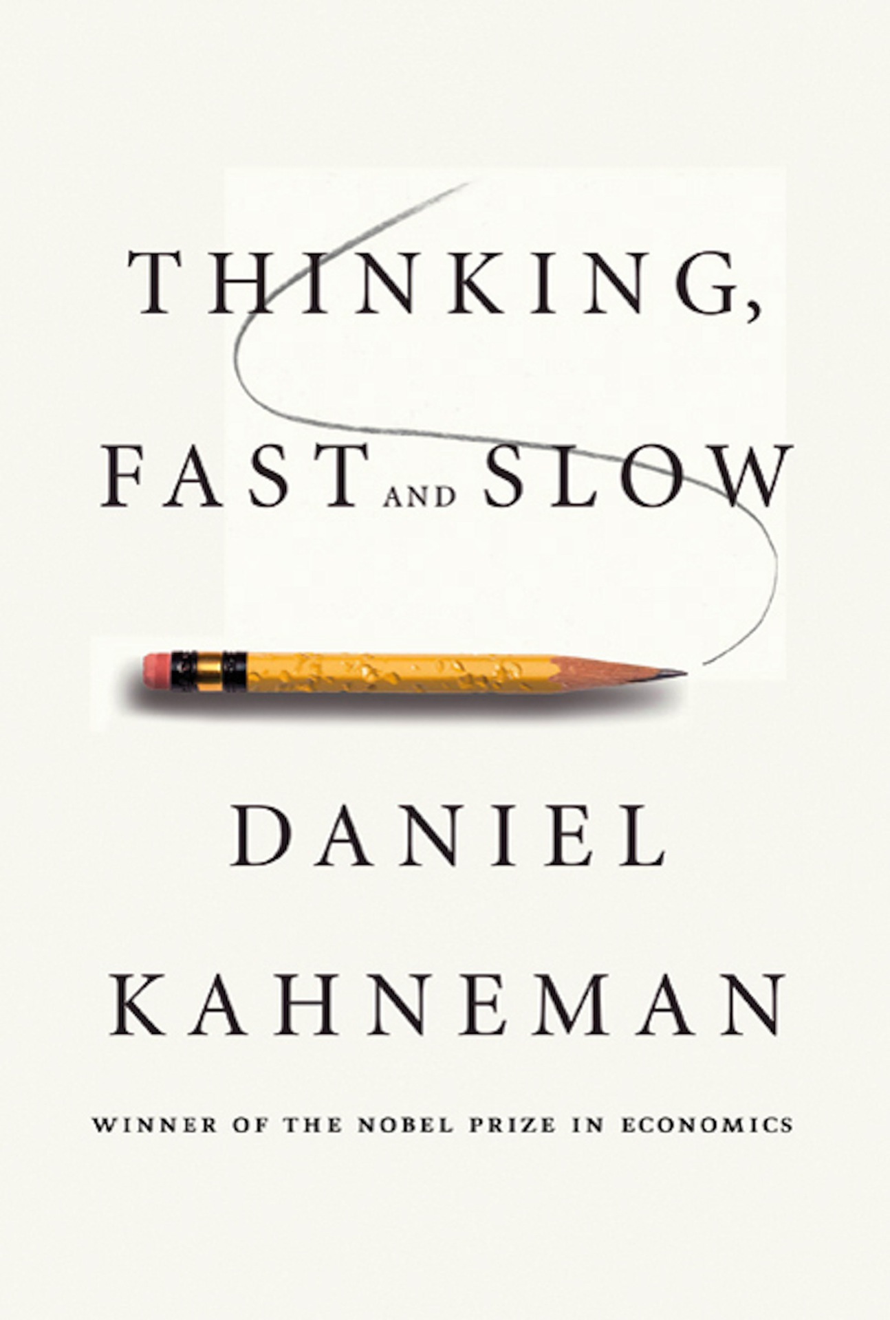 "Thinking, Fast and Slow" di Daniel Kahneman